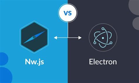 nw js vs electron|lightweight electron alternative.